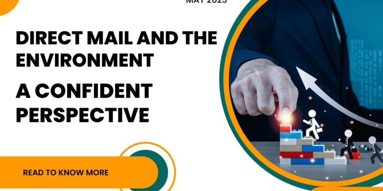 Direct Mail and the Environment: A Confident Perspective